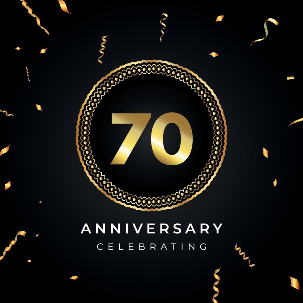 70 years anniversary celebration with circle frame and gold confetti isolated on black background. Vector design for greeting card, birthday party, wedding, event party. 70 years Anniversary logo.