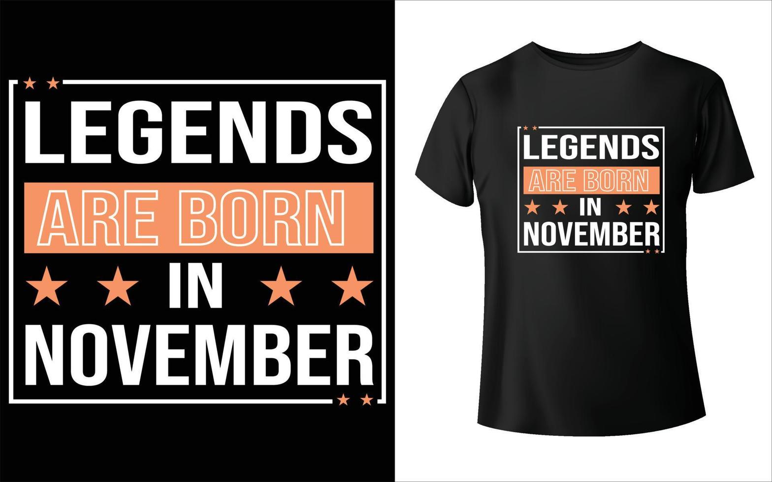 Legends are born in month t shirt design, month January February March April May June July August September October November December t-shirt design vector