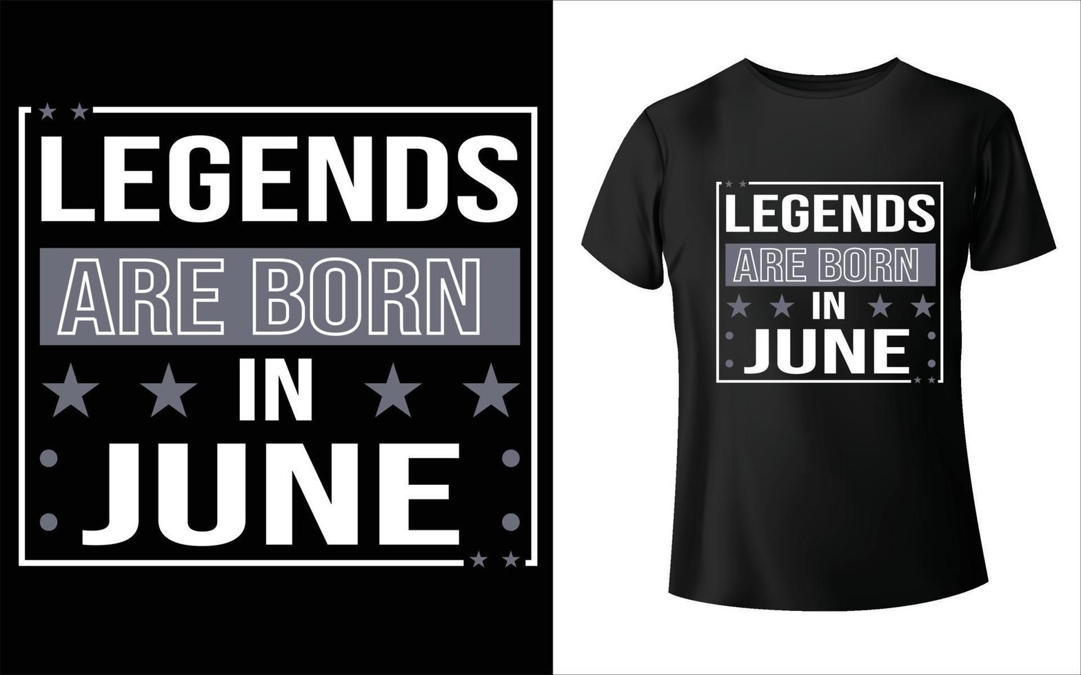 Legends are born in month t shirt design, month January February March April May June July August September October November December t-shirt design vector