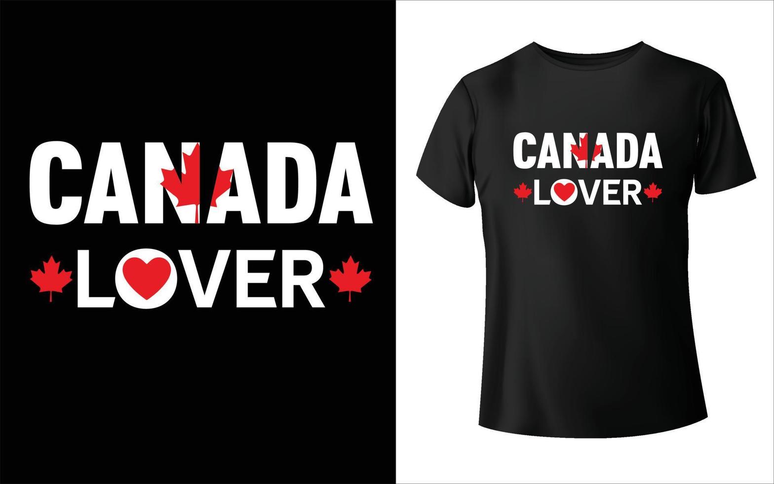 Happy Canada Day T-Shirt design Canada Lover t-shirt Love Canada T-Shirt Design vector