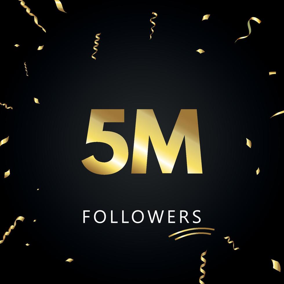 5m o 5 millones de seguidores con confeti dorado aislado en fondo negro. plantilla de tarjeta de felicitación para amigos y seguidores de las redes sociales. gracias, seguidores, logro. vector