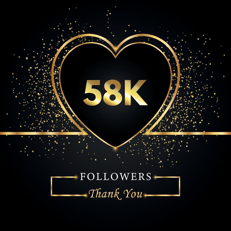 gracias 58k o 58 mil seguidores con corazón y brillo dorado aislado en fondo negro. plantilla de tarjeta de felicitación para amigos y seguidores de las redes sociales. gracias, seguidores, logro. vector