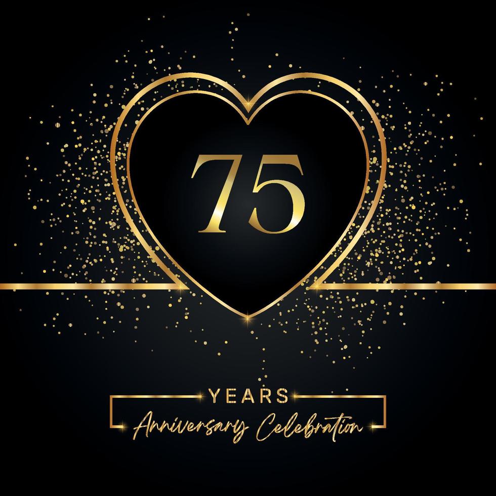 75 years anniversary celebration with gold heart and gold glitter on black background. Vector design for greeting, birthday party, wedding, event party. 75 years anniversary logo