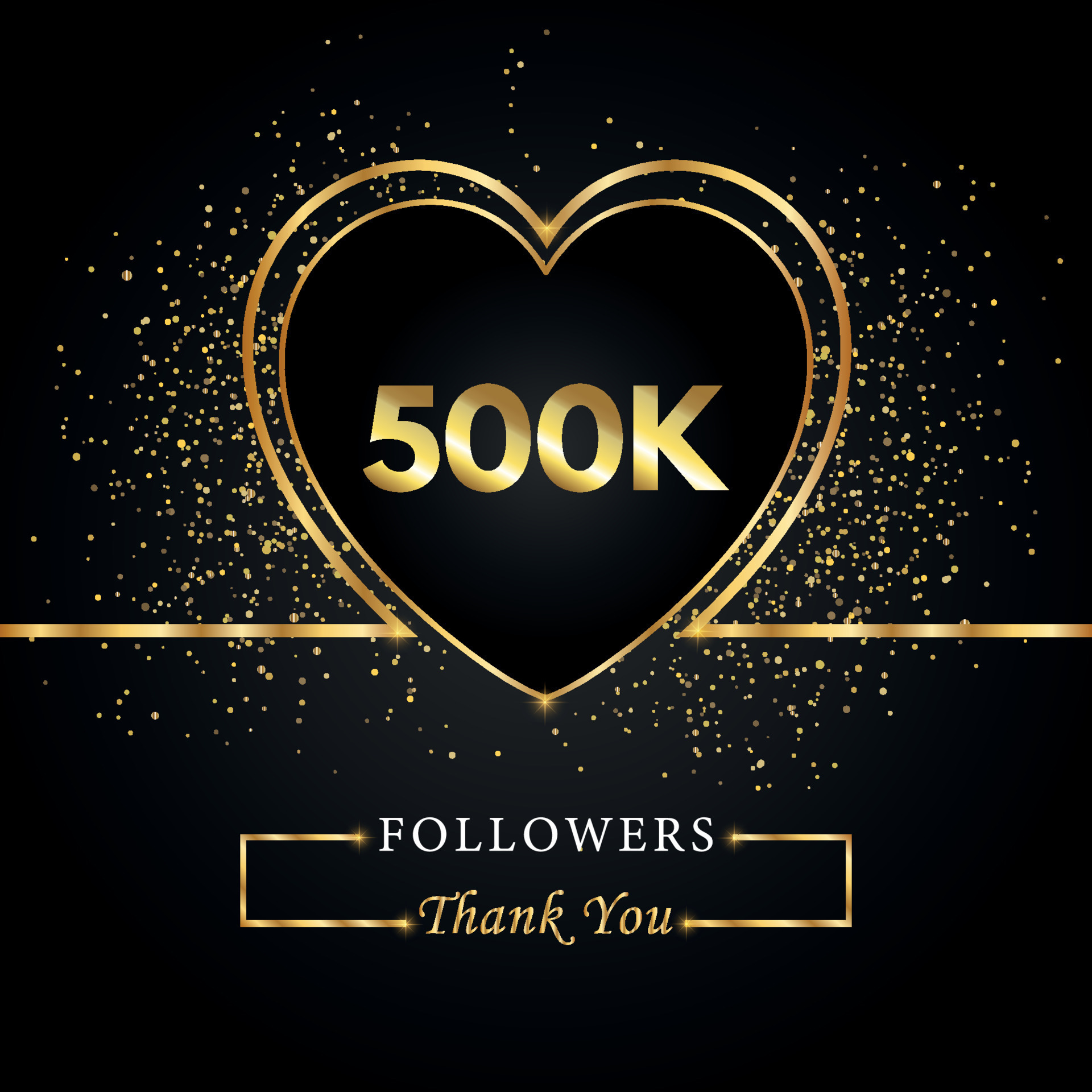 500K or 500 thousand followers with heart and gold glitter isolated on black  background. Greeting card template for social networks friends, and  followers. Thank you, followers, achievement. 7998041 Vector Art at Vecteezy