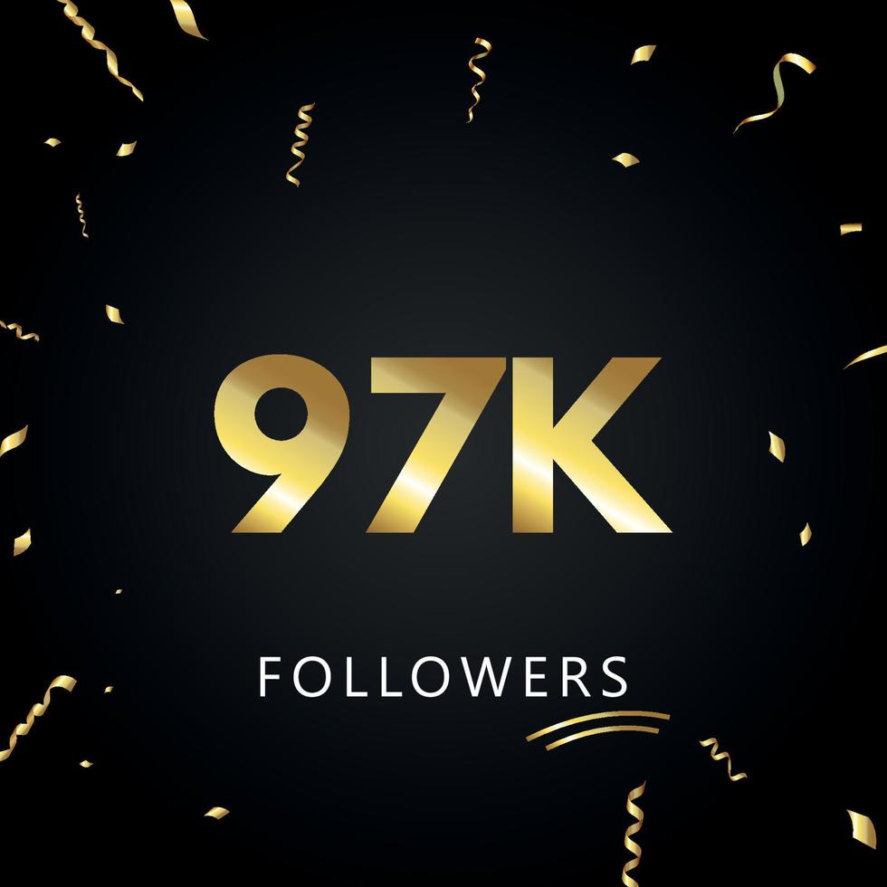 97k o 97 mil seguidores con confeti dorado aislado en fondo negro. plantilla de tarjeta de felicitación para redes sociales amigos y seguidores. gracias, seguidores, logro. vector
