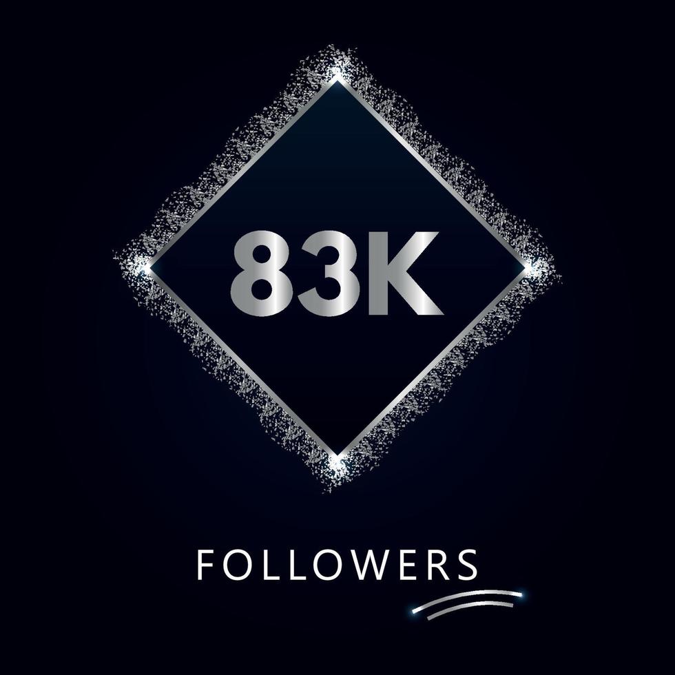 83k o 83 mil seguidores con marco y brillo plateado aislado sobre fondo azul marino oscuro. plantilla de tarjeta de felicitación para amigos y seguidores de las redes sociales. gracias, seguidores, logro. vector