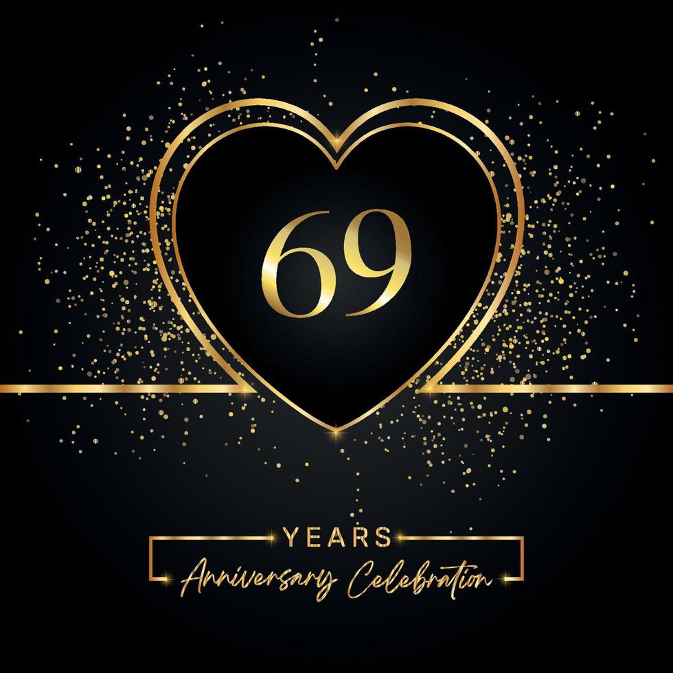 69 years anniversary celebration with gold heart and gold glitter on black background. Vector design for greeting, birthday party, wedding, event party. 69 years anniversary logo