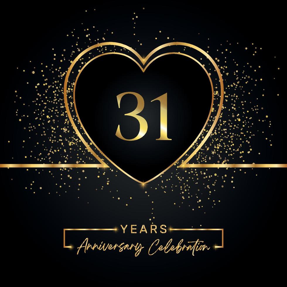 31 years anniversary celebration with gold heart and gold glitter on black background. Vector design for greeting, birthday party, wedding, event party. 31 years anniversary logo