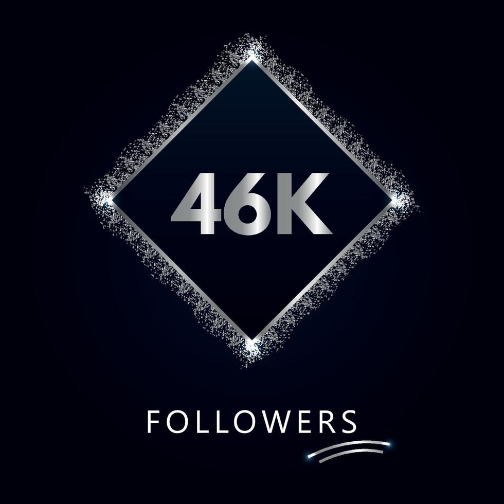 46k o 46 mil seguidores con marco y brillo plateado aislado sobre fondo azul marino oscuro. plantilla de tarjeta de felicitación para amigos y seguidores de las redes sociales. gracias, seguidores, logro. vector