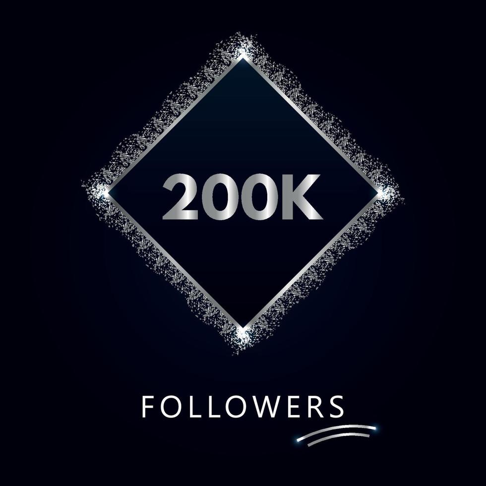 200k o 200 mil seguidores con marco y brillo plateado aislado en un fondo azul marino. plantilla de tarjeta de felicitación para me gusta de redes sociales, suscriptores, amigos y seguidores. vector