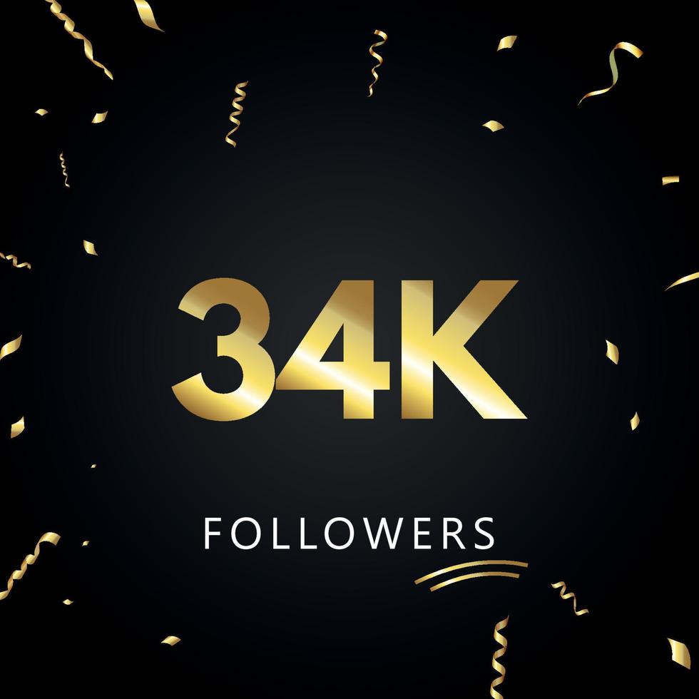 34k o 34 mil seguidores con confeti dorado aislado en fondo negro. plantilla de tarjeta de felicitación para redes sociales amigos y seguidores. gracias, seguidores, logro. vector