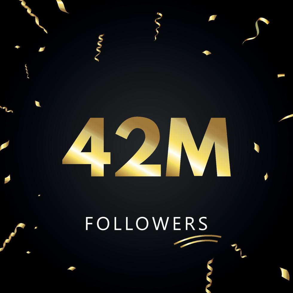 42m o 42 millones de seguidores con confeti dorado aislado en fondo negro. plantilla de tarjeta de felicitación para amigos y seguidores de las redes sociales. gracias, seguidores, logro. vector