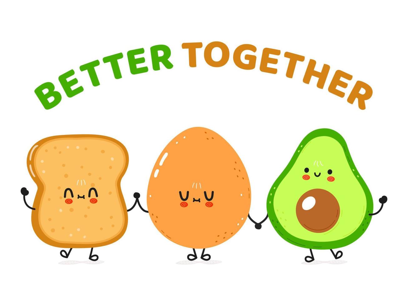 Cute happy toast, avocado and egg card. Vector hand drawn doodle style cartoon character illustration icon design. Happy bread avocado and egg friends concept card