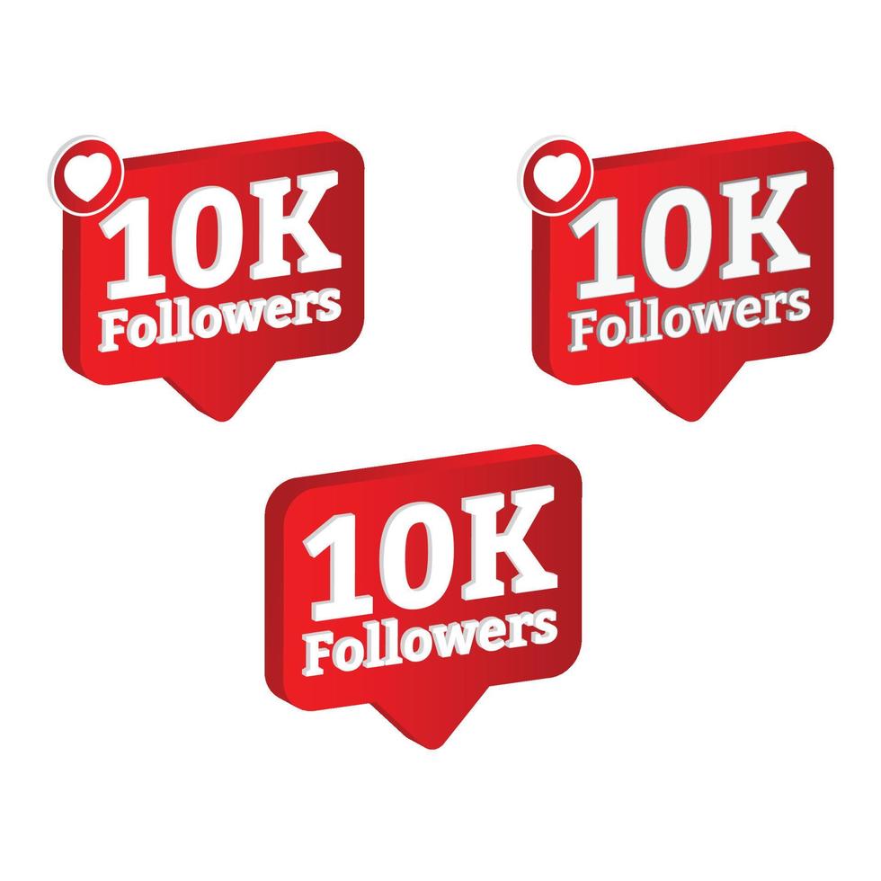 3d, colección de insignias de celebración de 10k seguidores. acción de gracias por la ilustración vectorial de 10k seguidores. Celebración de la insignia de seguidor de 10k de color rojo 3d con forma de amor. vector