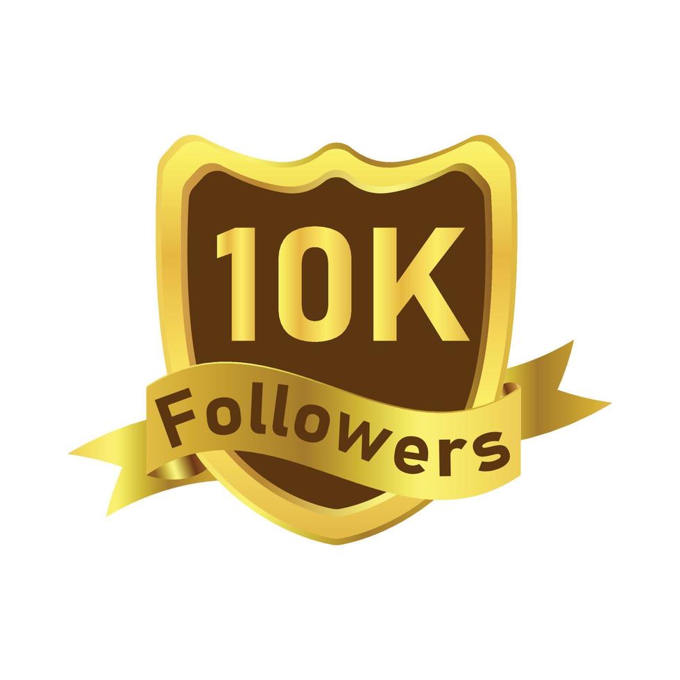 10K follower celebration golden badge with ribbon. Thanksgiving for 10K followers vector illustration. Luxurious golden color 10K follower badge celebration with a shield shape.