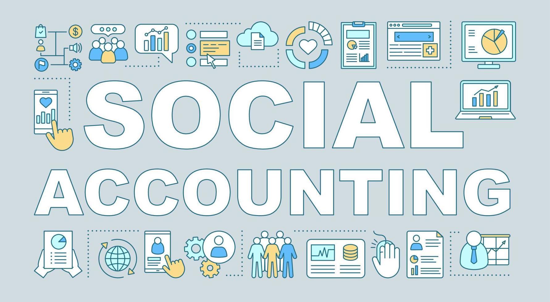 Social accounting word concepts banner. Corporate policy. Business analytics and metrics. Corporate social responsibility. Isolated lettering typography and linear icons. Vector outline illustration