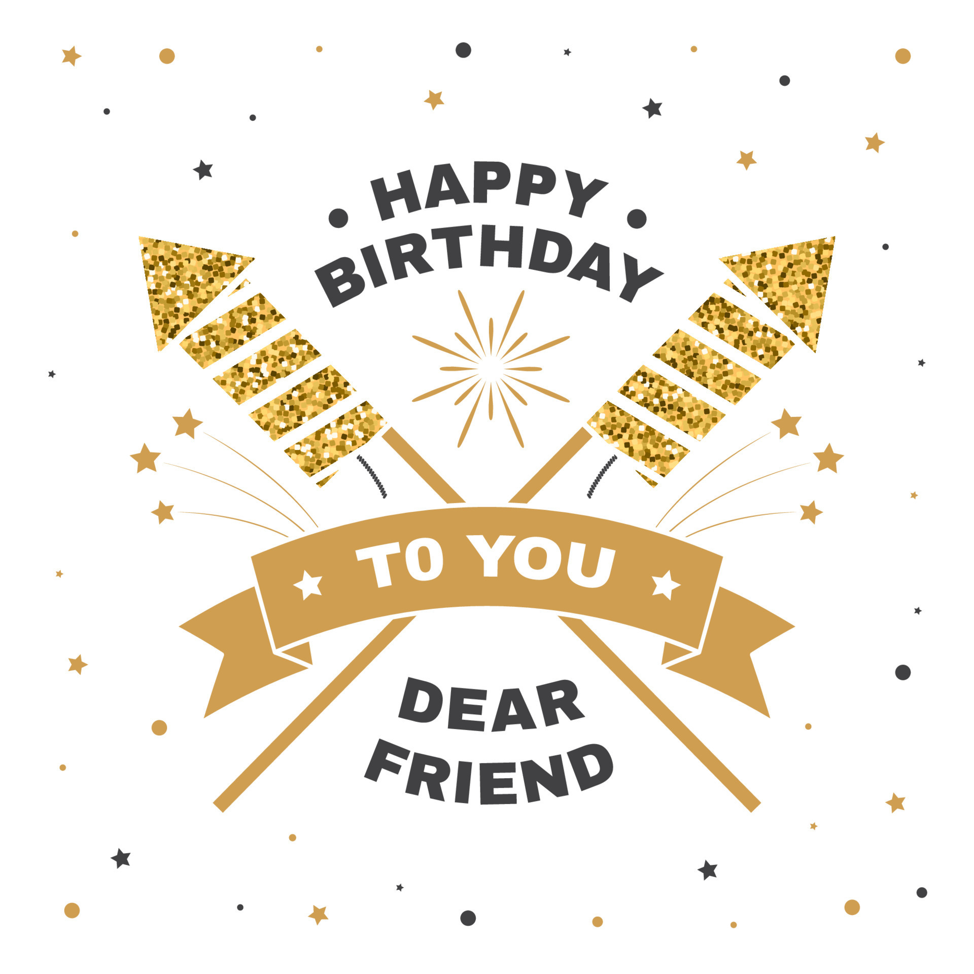 Happy Birthday Dear Friend Vintage Happy Birthday To You Dear Friend. Badge, Card, With Sparkling Firework  Rockets, Firework And Ribbon. Vector. Vintage Typography Design For Birthday  Celebration Emblem In Retro Style 8024256 Vector Art At Vecteezy