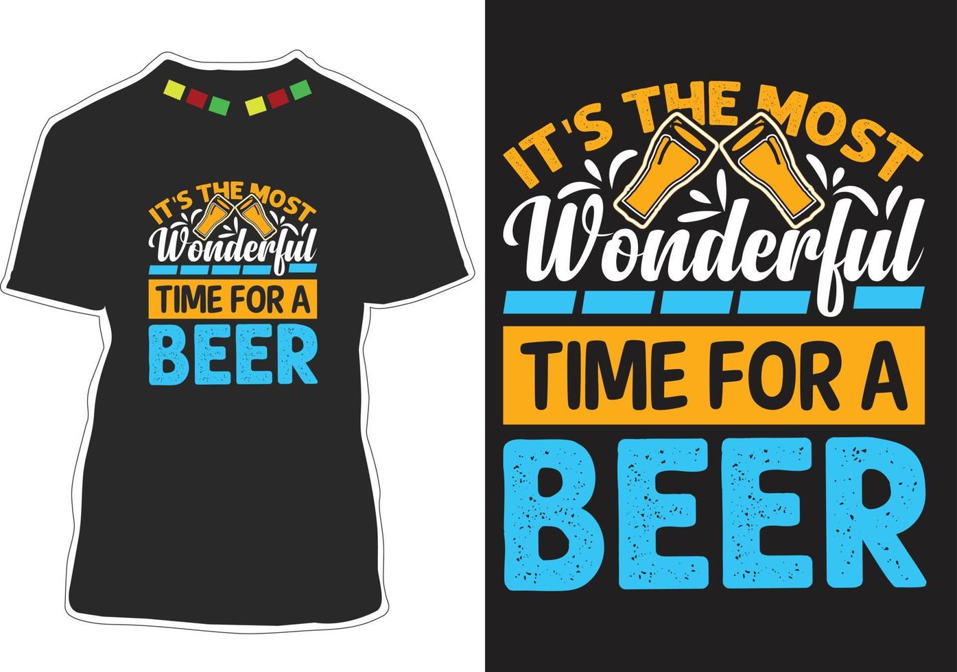 It's The Most Wonderful Time For a Beer vector