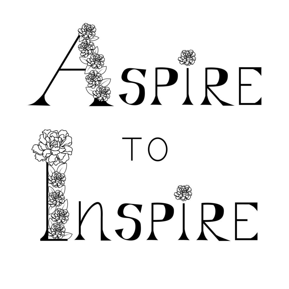 Aspire to inspire lettering vector