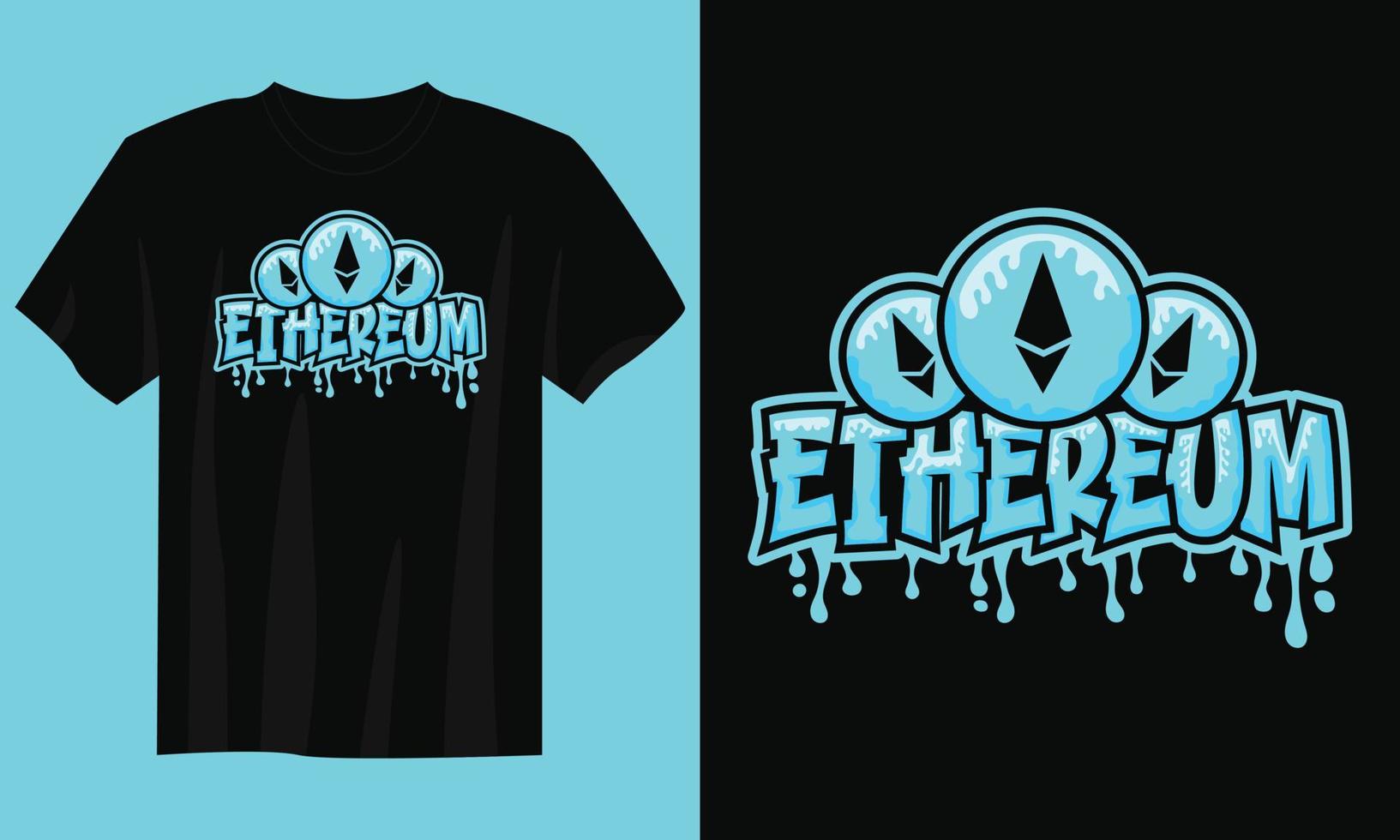 ethereum Typography Quote T-Shirt Design Vector