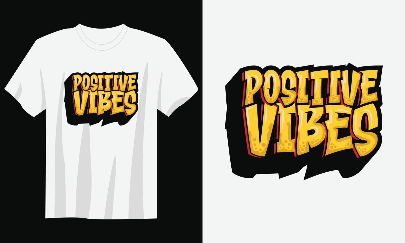 vector de diseño de camiseta de cita de tipografía de vibraciones positivas