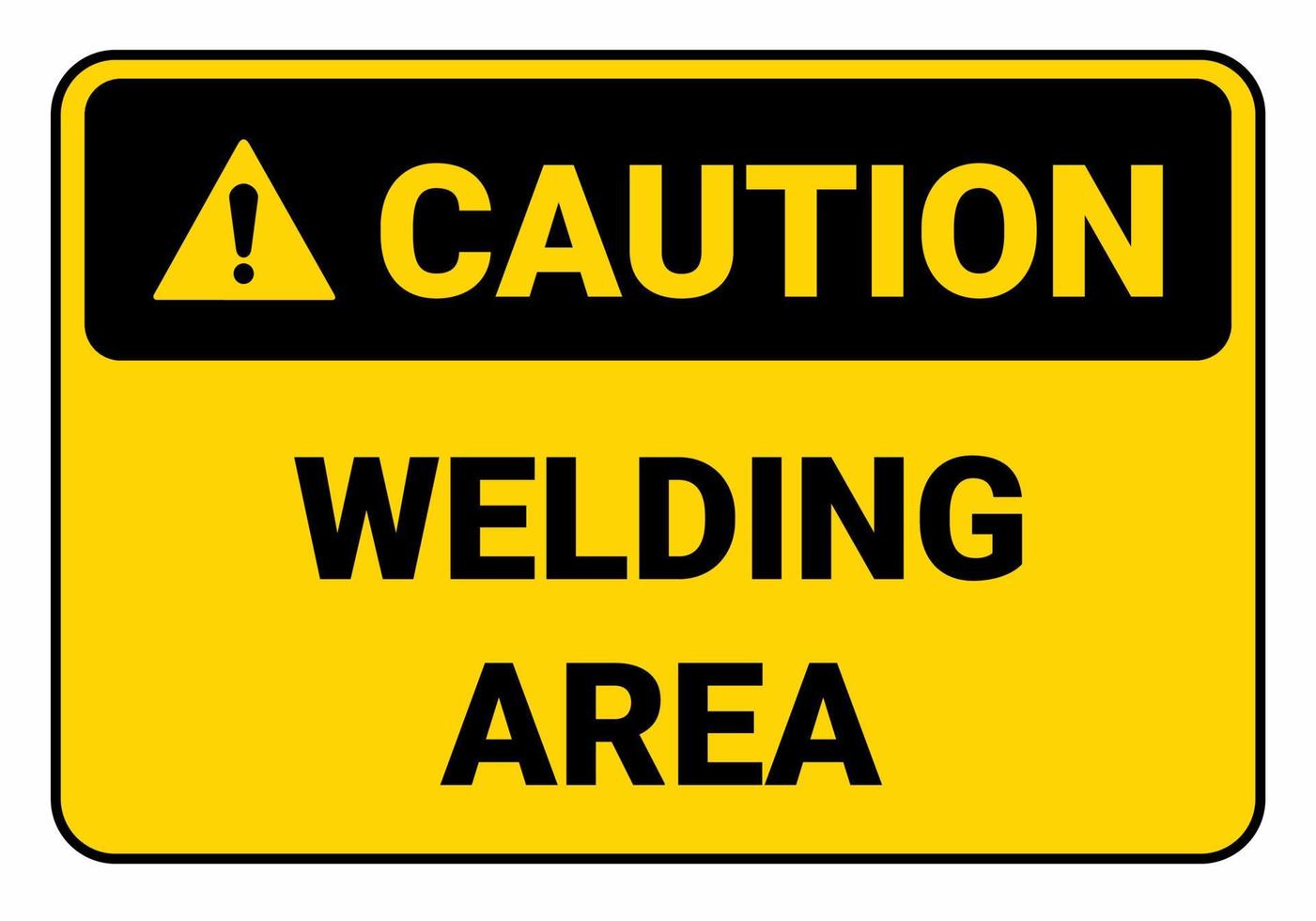 Caution welding area. Safety sign symbol illustration. Osha and ANSI