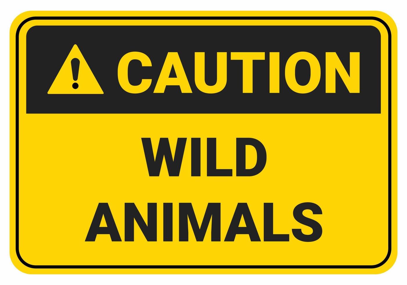 Caution wild animals. Safety sign symbol illustration. Osha and ANSI standard. vector