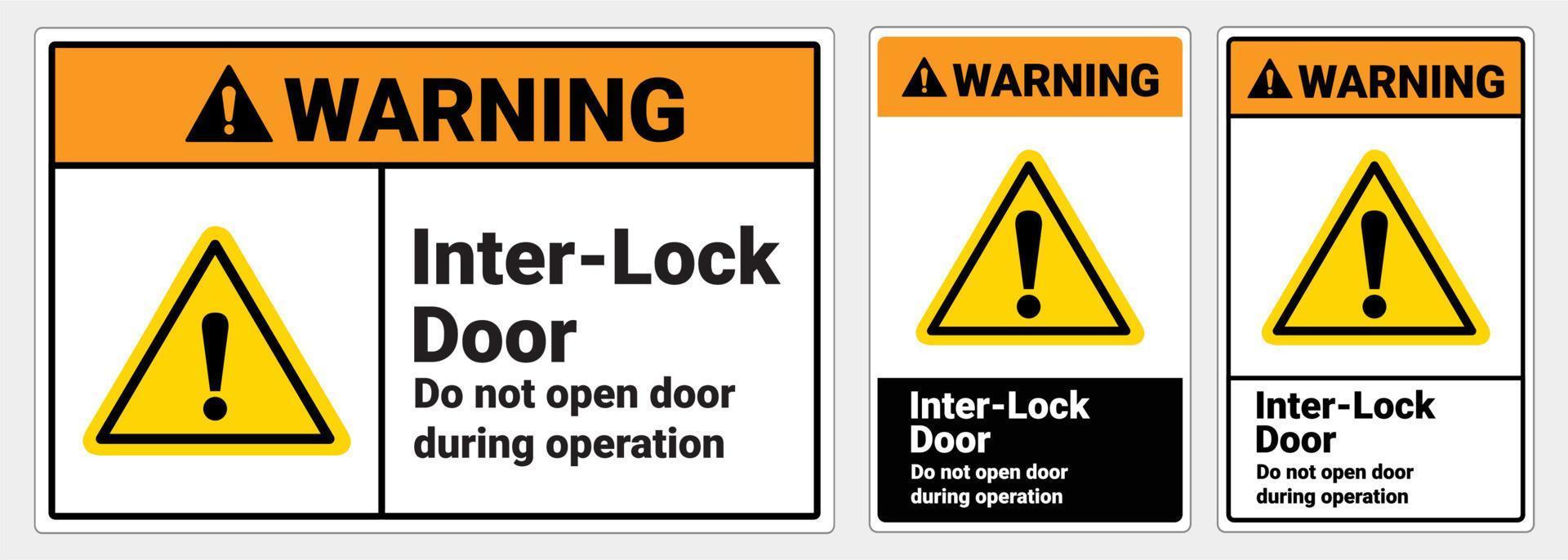 Safety signs warning Interlock doors do not open door during operation. ANSI and OSHA standard formats vector