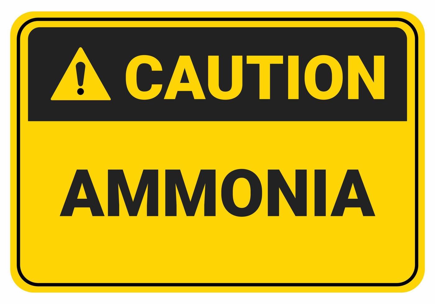 Caution Amonia. beware the dangers of Amonia. Safety sign Vector Illustration. OSHA and ANSI standard sign. eps10
