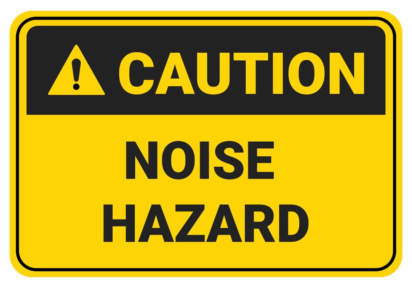 Caution Noise Hazard. safety sign Vector. ANSI and OSHA standard safety sign. eps10 vector