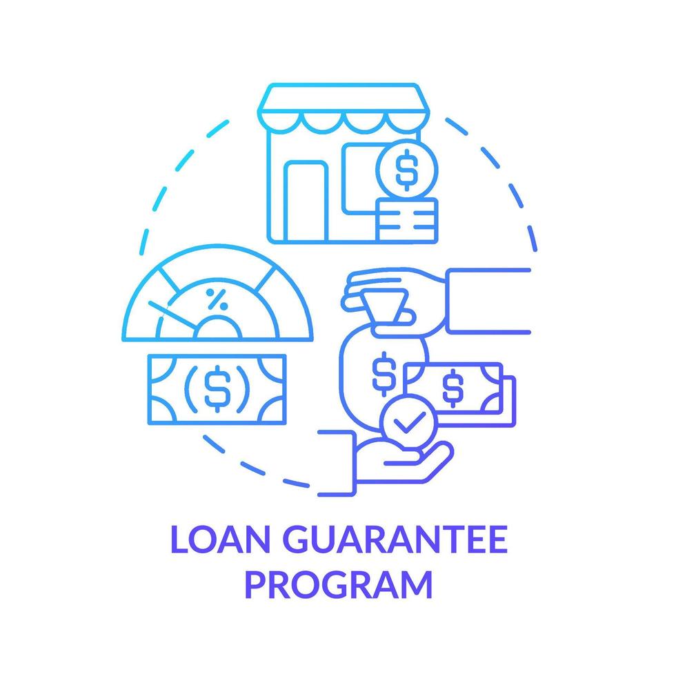 Loan guarantee program blue gradient concept icon. Finance and credit. Helping program for small business abstract idea thin line illustration. Isolated outline drawing. vector