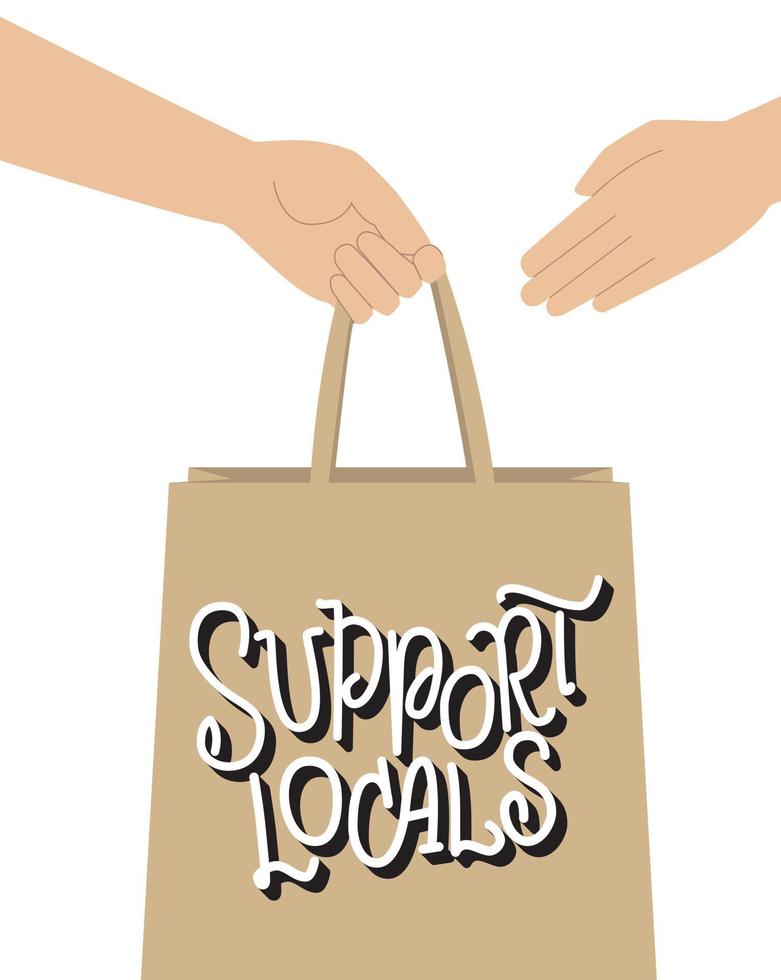 Support locals hand drawn quote with hands giving shopping bag illustration vector