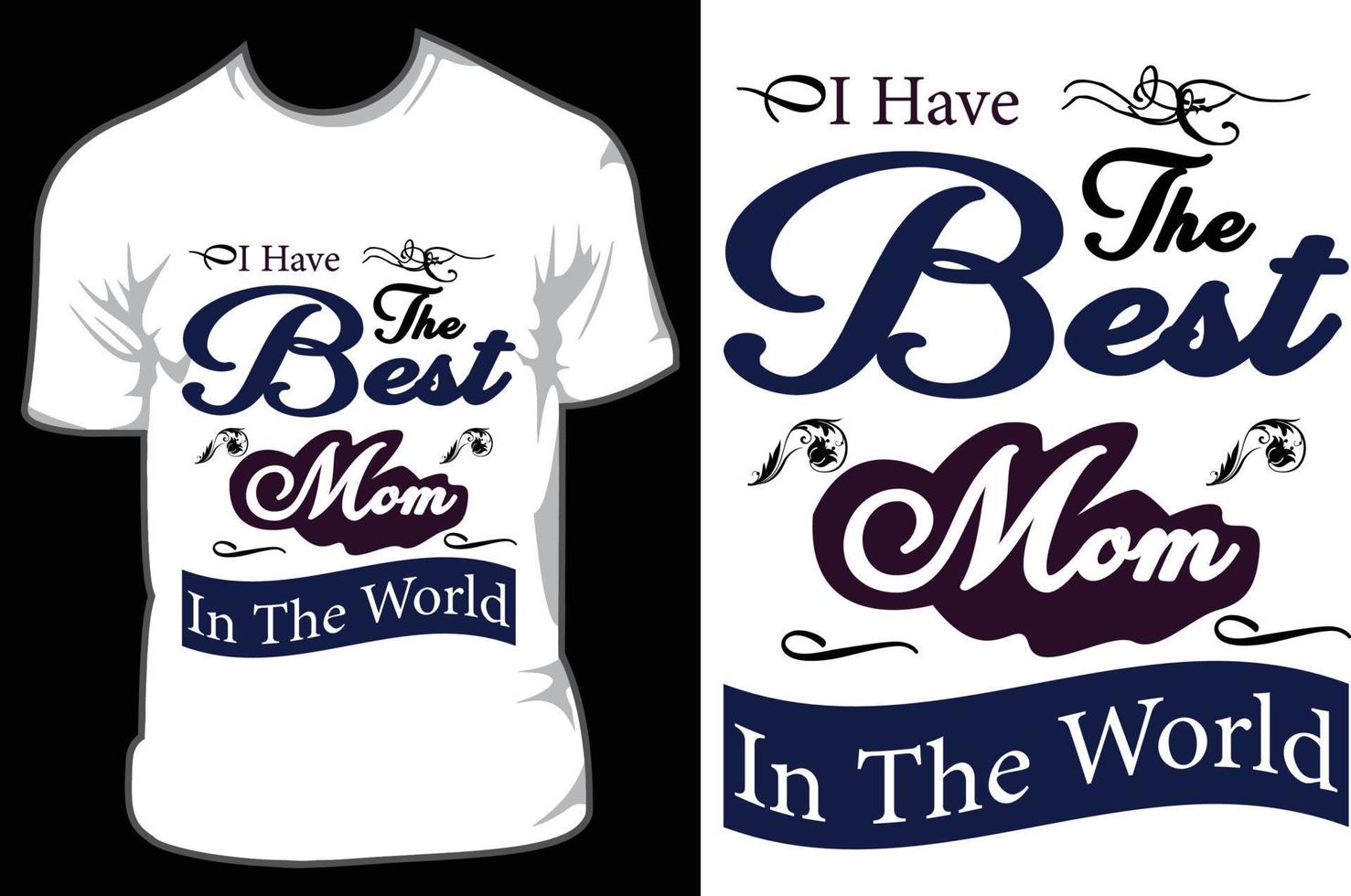 Best mom in the world vector