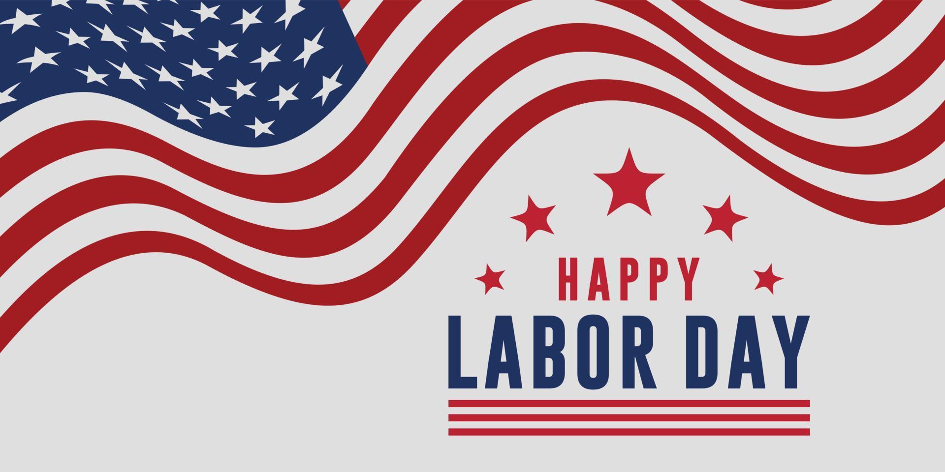 Happy Labor Day Vector greeting card or invitation card. Illustration of an American national holiday with a US flag.