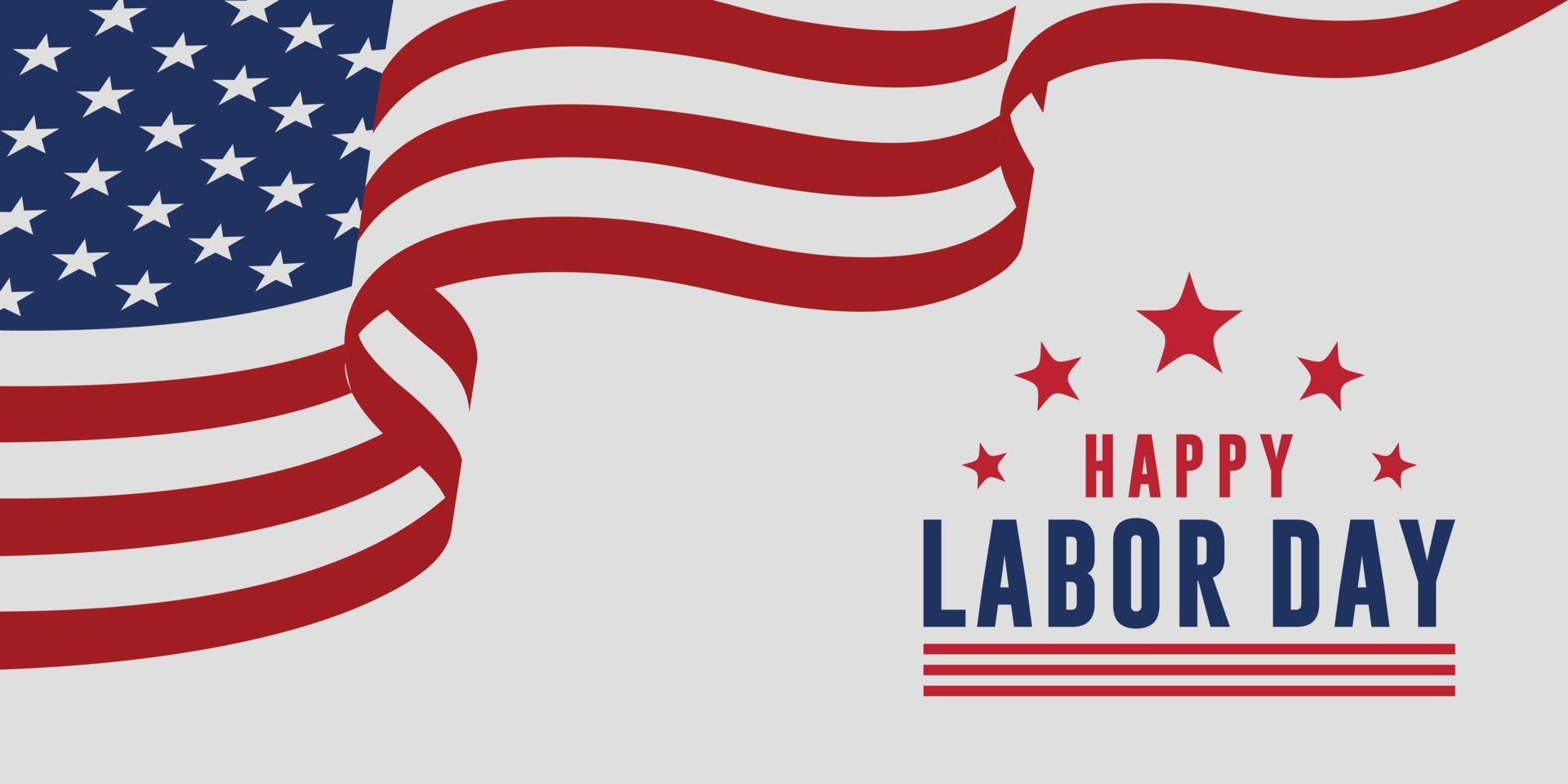 Happy Labor Day Vector greeting card or invitation card. Illustration of an American national holiday with a US flag.