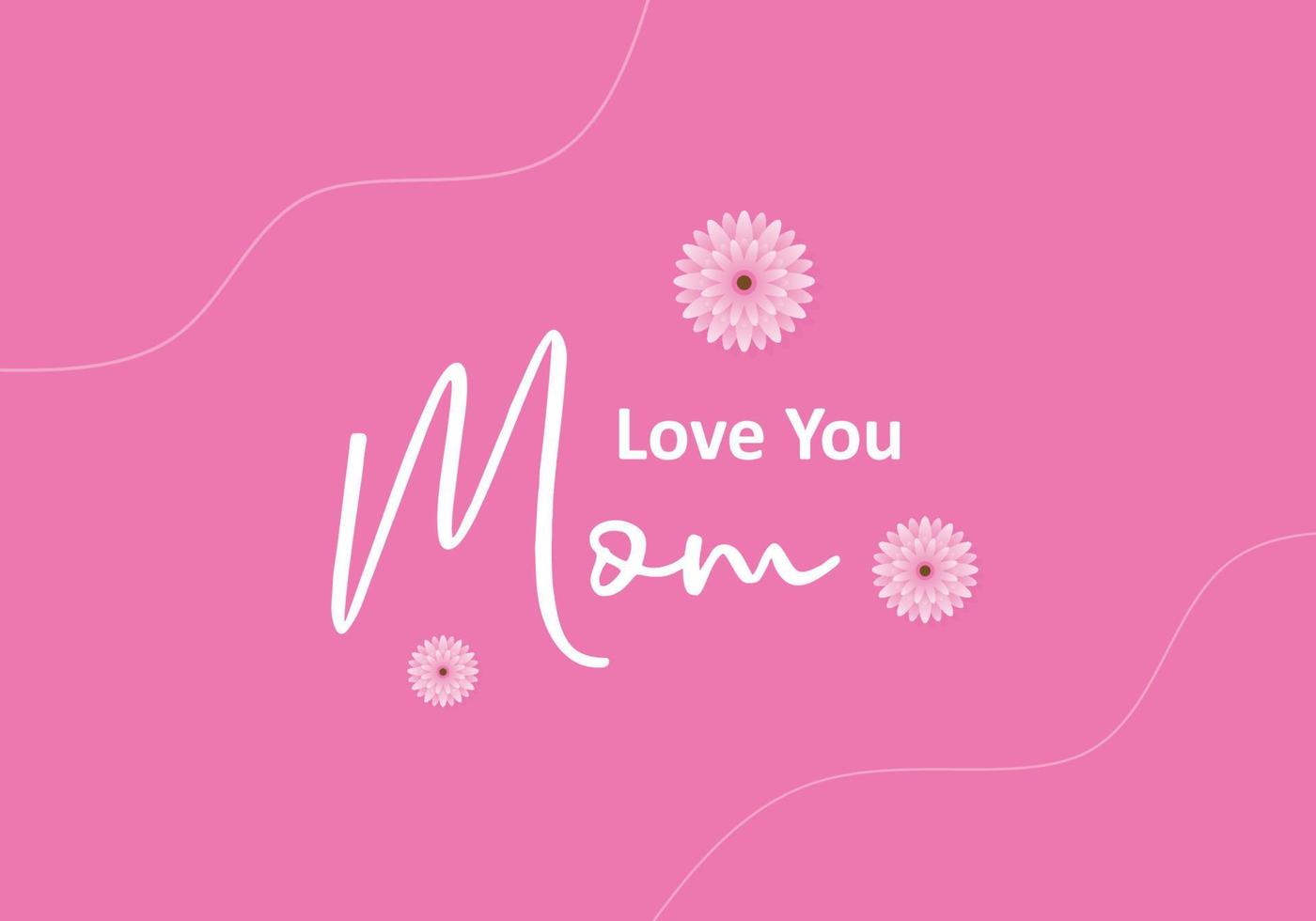 Happy mother day background with love you mom word and pink color. vector