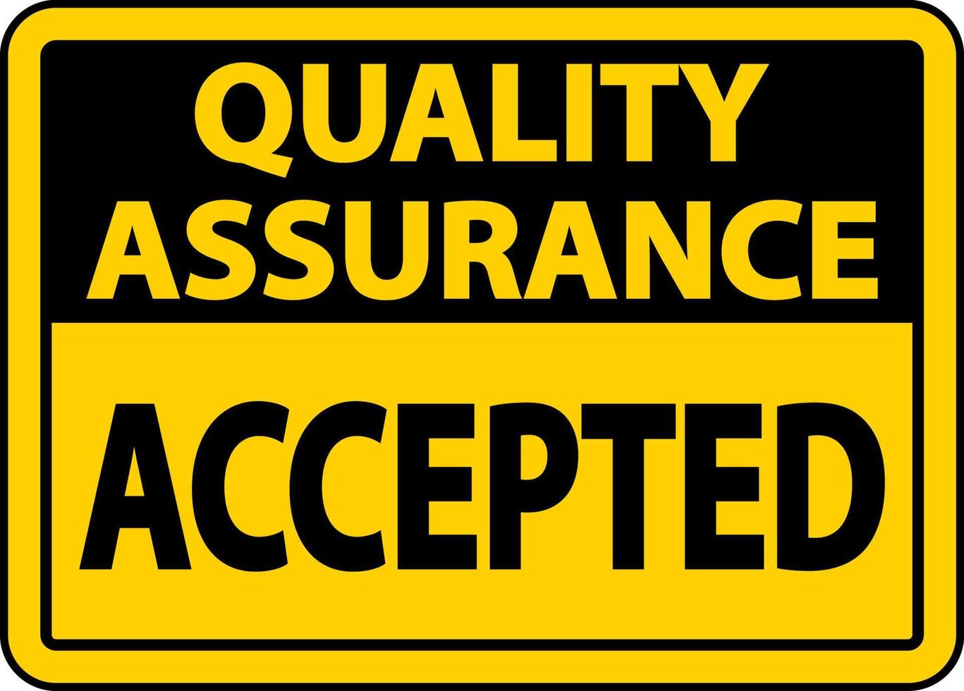 Quality Assurance Accepted Sign vector