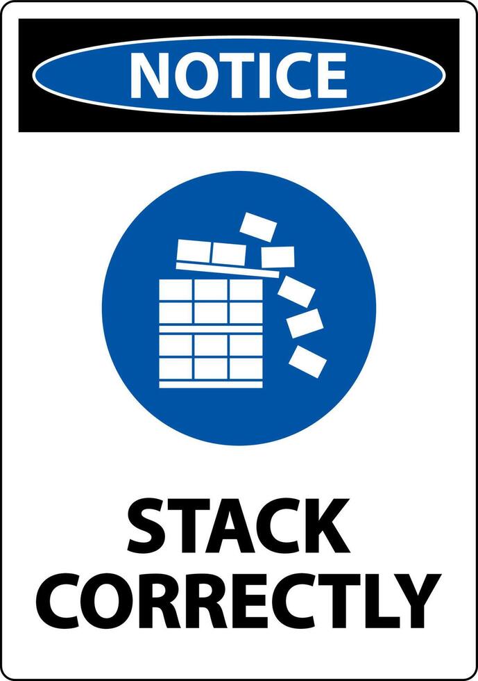 Notice Stack Correctly Sign On White Background vector