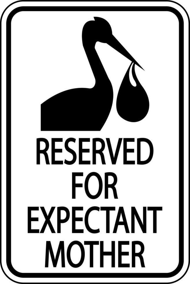 Reserved Expectant Mother Sign On White Background vector