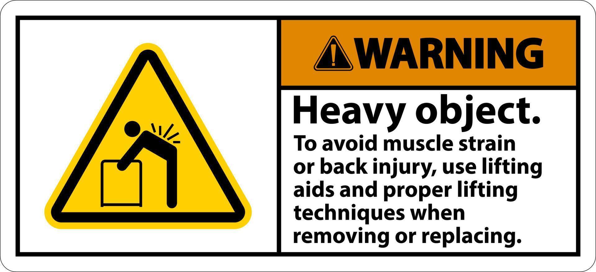 Warning Heavy Object Use Lifting Aids Label On White Background vector
