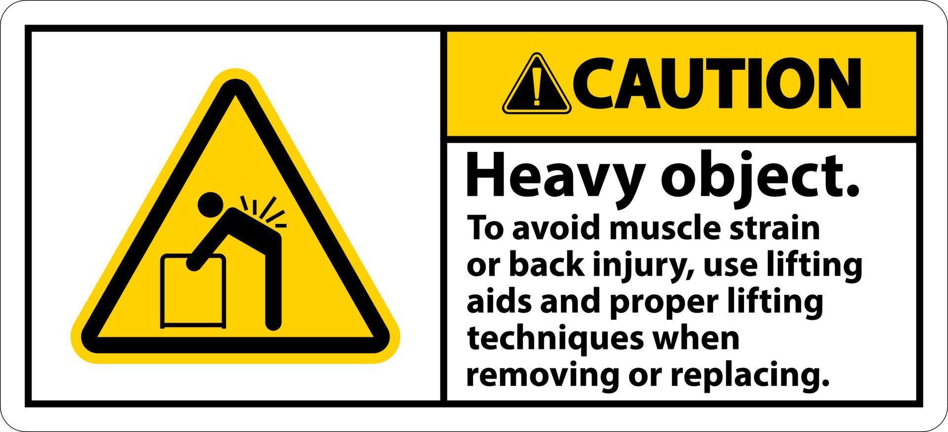 Caution Heavy Object Use Lifting Aids Label On White Background vector