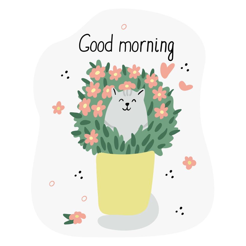 Card with a cute cat and flowers in a pot. Hand drawn flat vector illustration and lettering. Good morning quote.