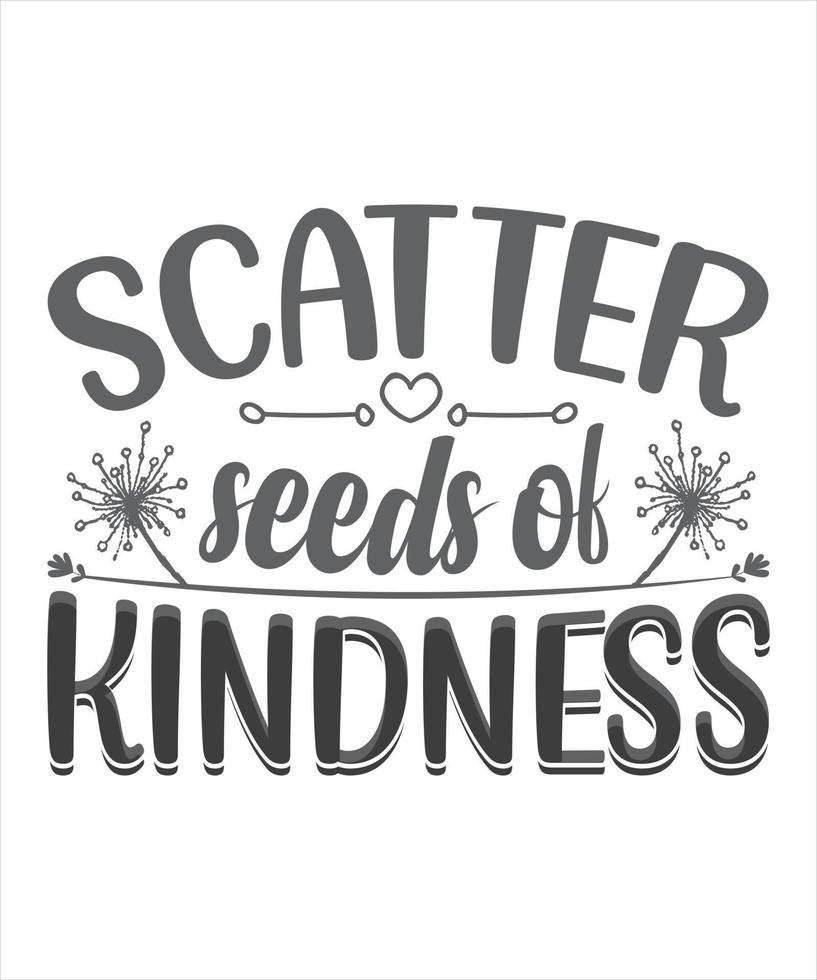 Be kind t shirt design vector