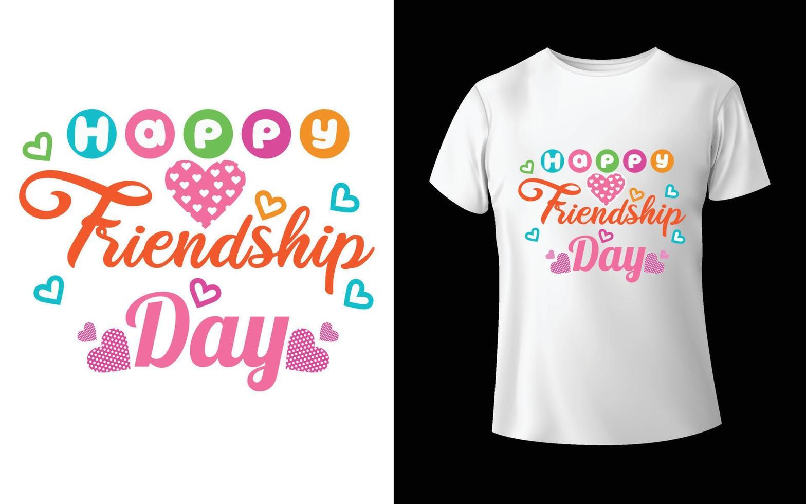 Happy Friendship Day T-Shirt Design vector