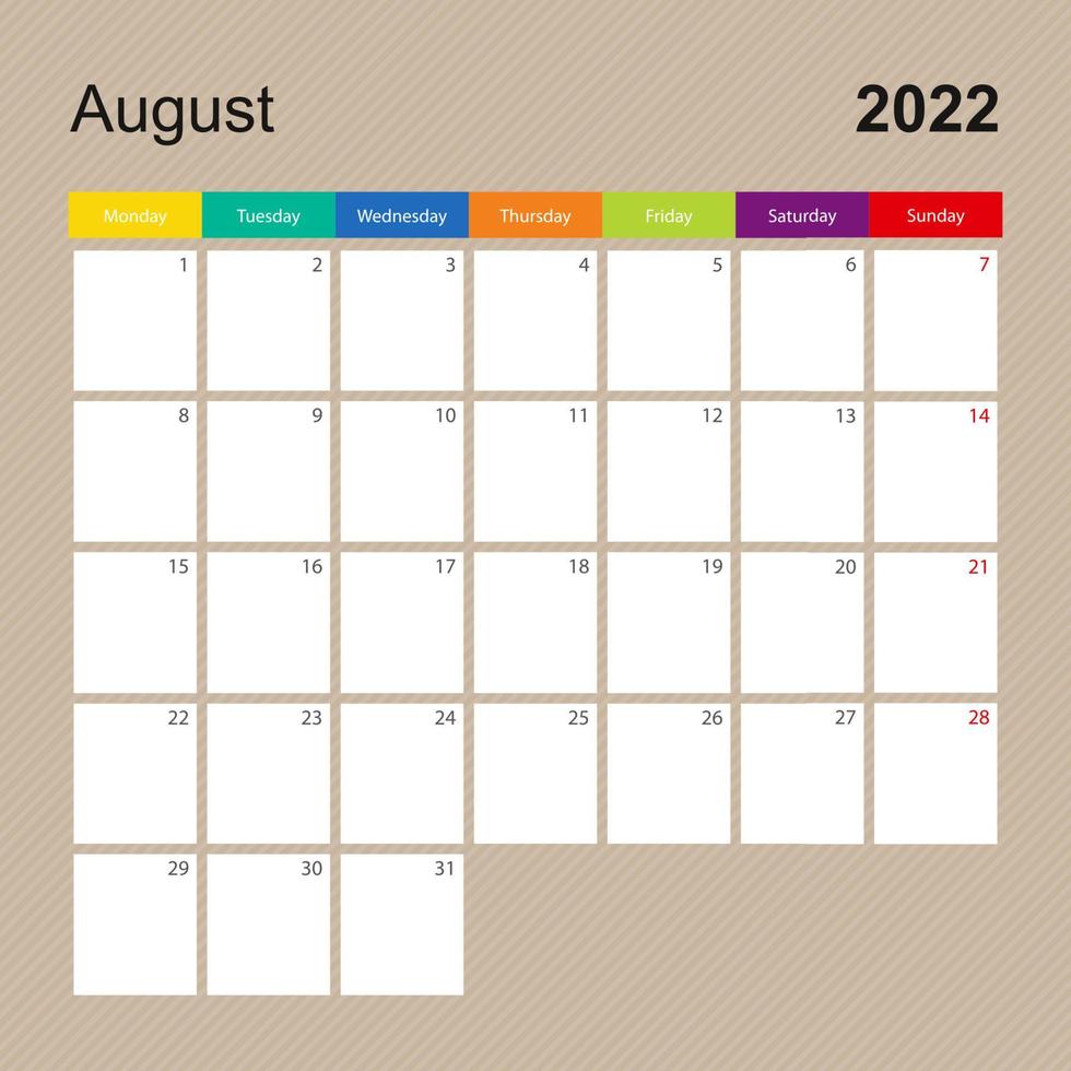 Calendar page for August 2022, wall planner with colorful design. Week starts on Monday. vector
