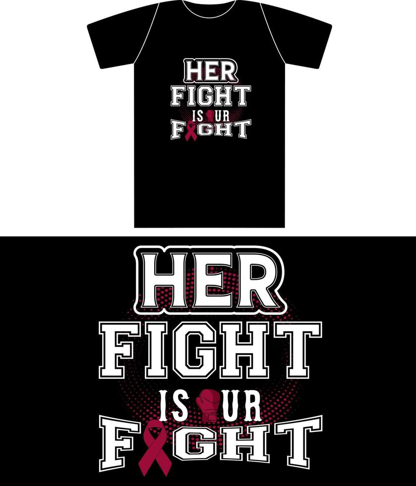 breast cancer quote, Breast Cancer, Her Fight is Our Fight vector