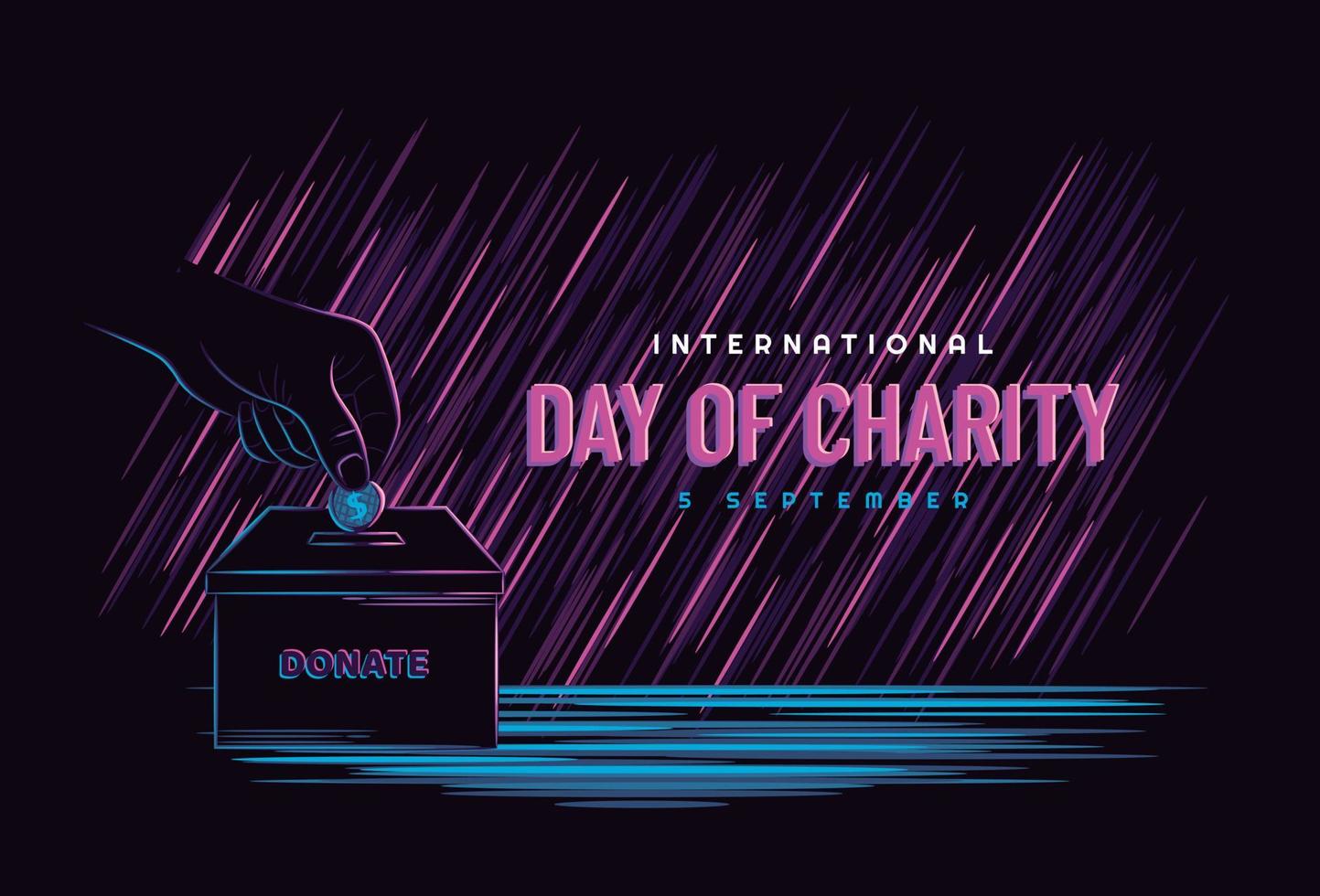 Illustration vector graphic of world charity day concept with hand holding money, donating on dark neon style. Perfect for web interface, poster, banner, tshirt template