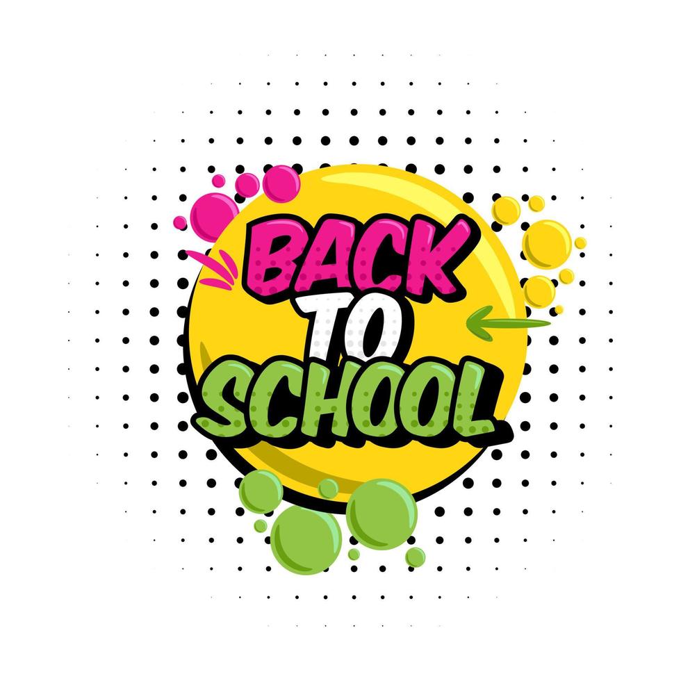 vector illustration. Text back to school. In the style of comics speech bubble. Design element for the design of leaflets, cards, envelopes, covers, flyers sales.