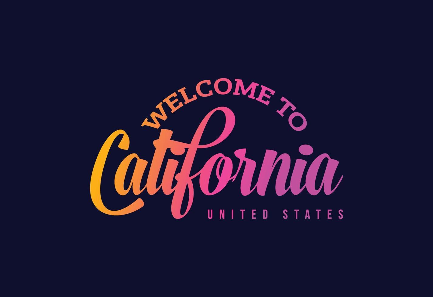 bienvenido a la ilustración de diseño de fuente creativa de texto de palabra de california. cartel de bienvenida vector