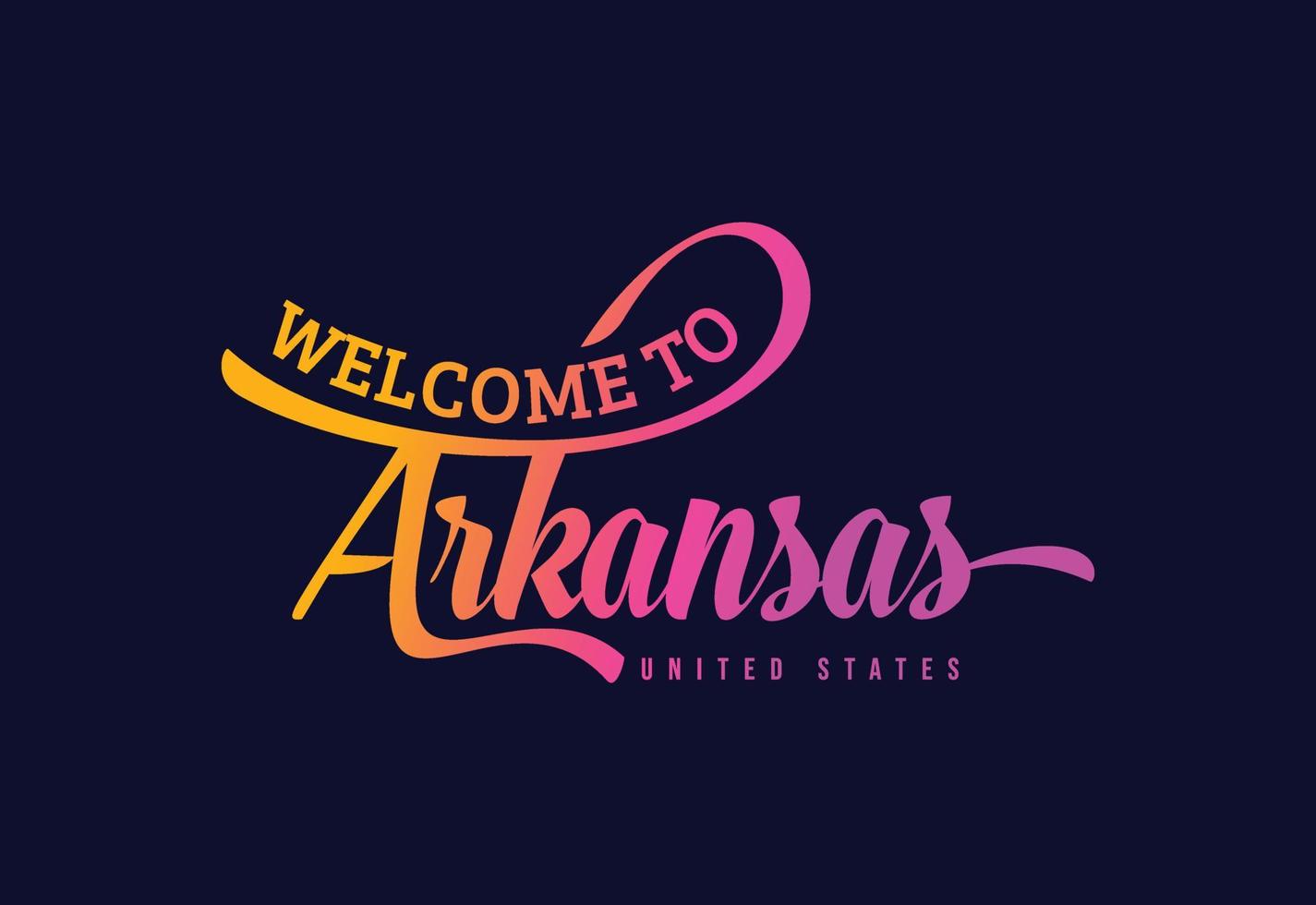 bienvenido a la ilustración de diseño de fuente creativa de texto de palabra de arkansas. cartel de bienvenida vector